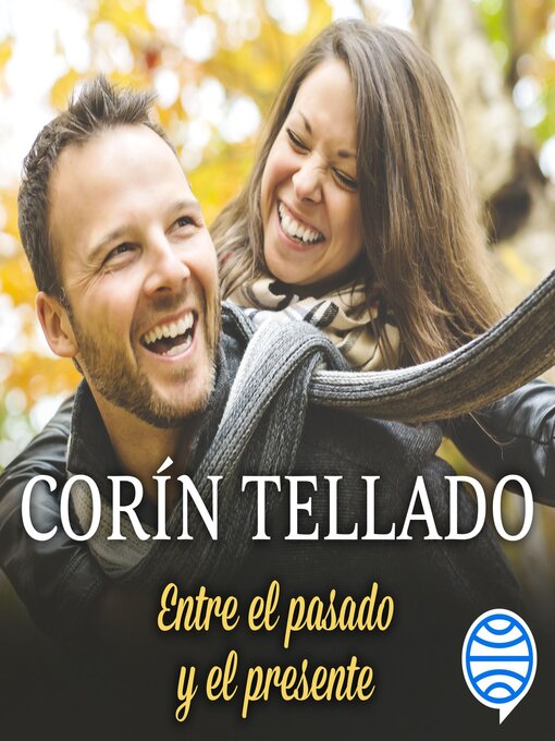 Title details for Entre el pasado y el presente by Corín Tellado - Available